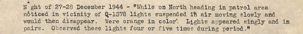 Recorte de folha datilografada: Night of 27-28 December 1944, noticed in vicinity of Q-1378 lights suspended in air moving slowly.