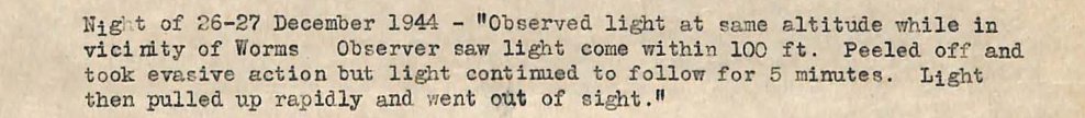 Recorte de folha datilografada: Night of 26-27 December 1944, Observed light at same altitude while in vicinity of Worms. Observer saw light come within 100 ft.